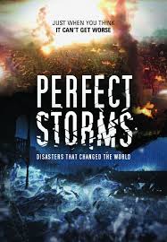 Perfect Storms