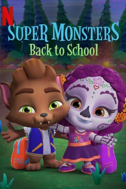 Super Monsters Back to School