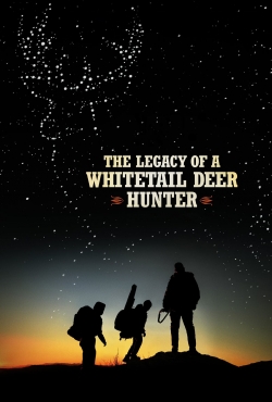 The Legacy of a Whitetail Deer Hunter