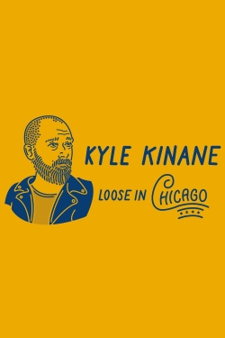 Kyle Kinane: Loose in Chicago