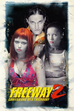 Freeway II: Confessions of a Trickbaby