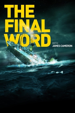 Titanic: The Final Word with James Cameron