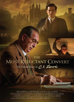 The Most Reluctant Convert: The Untold Story of C.S. Lewis