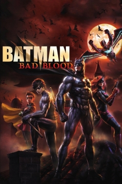 Batman: Bad Blood